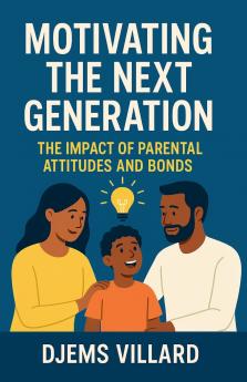 Motivating the Next Generation