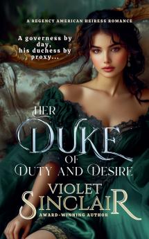 Her Duke of Duty & Desire