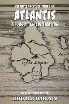 Atlantis A Forgotten Civilization