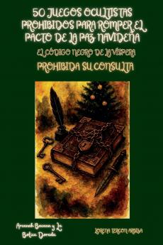50 Juegos Ocultistas Prohibidos para Romper el Pacto de la Paz Navideña - El Código Negro de la Víspera