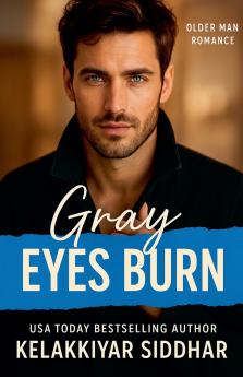 Gray Eyes Burn