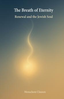 The Breath of Eternity