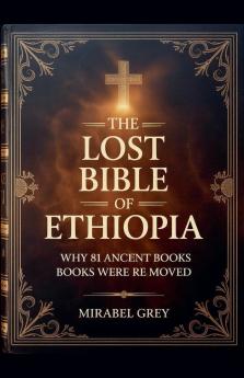 The Lost Bible of Ethiopia