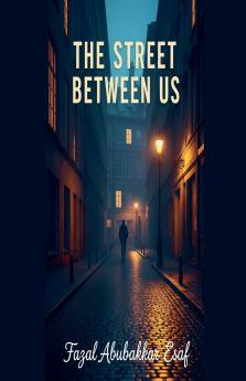 The Streets Between Us