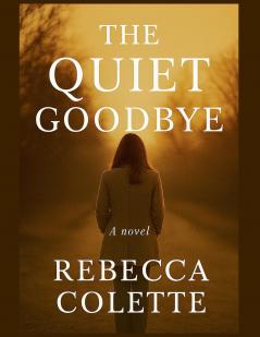 The Quiet Goodbye