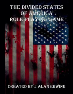 The Divided States of America Role Playing Game