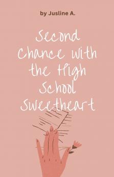Second Chance with  the High School  Sweetheart