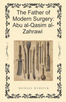 The Father of Modern Surgery