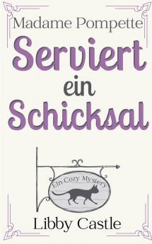 Madame Pompette Serviert ein Schicksal