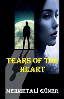 Tears Of the Heart