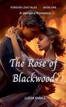 The Rose of Blackwood