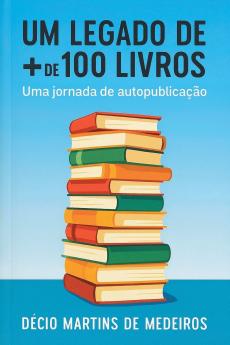Um Legado de + de 100 Livros