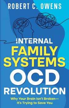 Internal Family Systems OCD Revolution