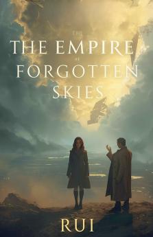 The Empire of Forgotten Skies