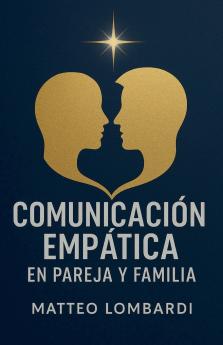 Comunicación Empática en Pareja y Familia