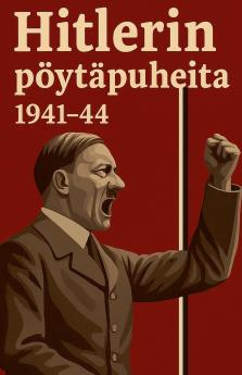 Hitlerin pöytäpuheita 1941-44