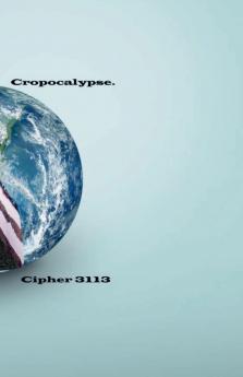 Cropocalypse
