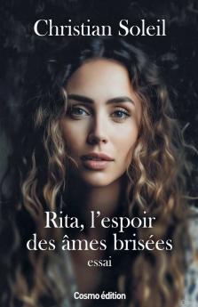 Rita l'espoir des âmes brisées