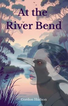 At the River Bend