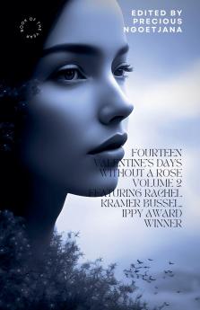 Fourteen Valentine's Days Without a Rose volume 2