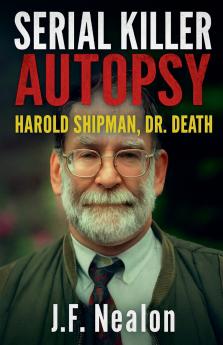 Serial Killer Autopsy