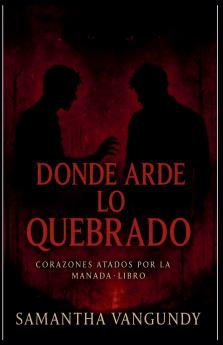 Donde Arde lo Quebrado