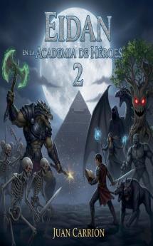EIDAN EN LA ACADEMIA DE HÉROES 2
