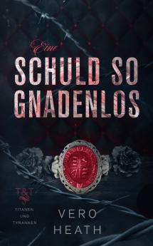 Eine Schuld so gnadenlos