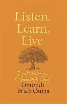 Listen. Learn. Live