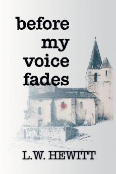 Before My Voice Fades
