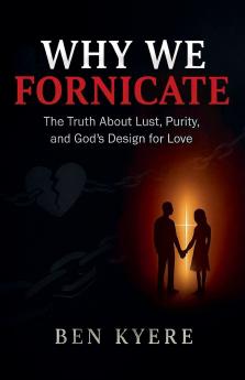 Why We Fornicate