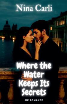 Where the Water Keeps Its Secrets