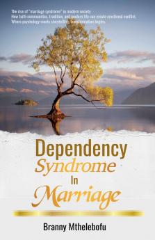 Dependency Syndrome in Marriage