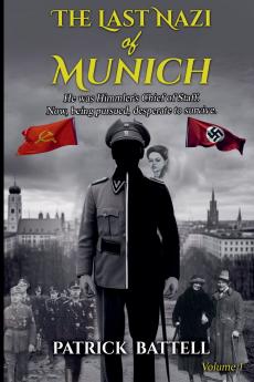 The Last Nazi of Munich