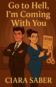 Go to Hell I'm Coming With You