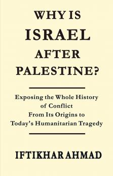 Why is Israel after Palestine?