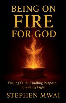 Being on Fire for God