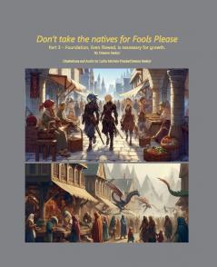 Don't Take The Natives for Fools Please