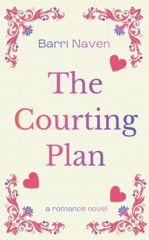 The Courting Plan
