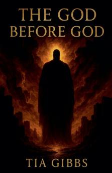 The God Before God