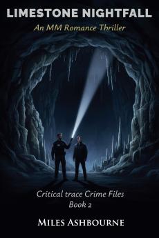 Limestone Nightfall - An MM Romance Thriller