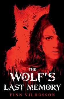 The Wolf's Last Memory