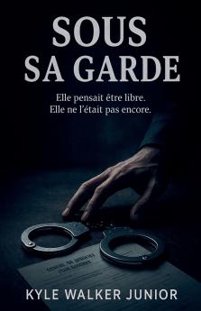 Sous sa garde