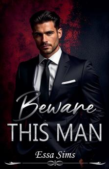 Beware This Man