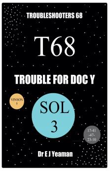Trouble for Doc Y