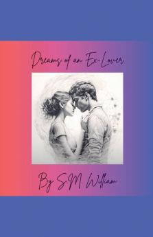 Dreams of an Ex Lover