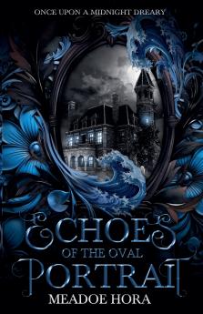 Echoes of the Oval Portrait