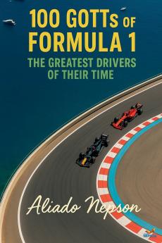 100 GOTTs of Formula 1