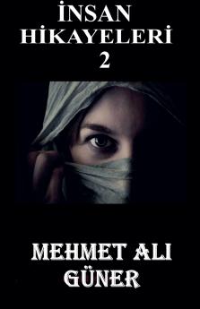 İnsan Hikayeleri-2