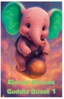 Elara's Cosmic Cuddle Quest